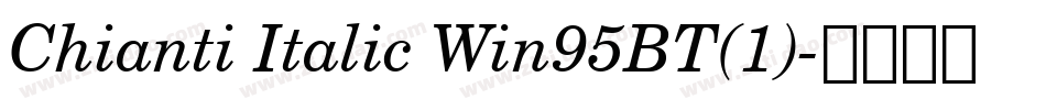 Chianti Italic Win95BT(1)字体转换